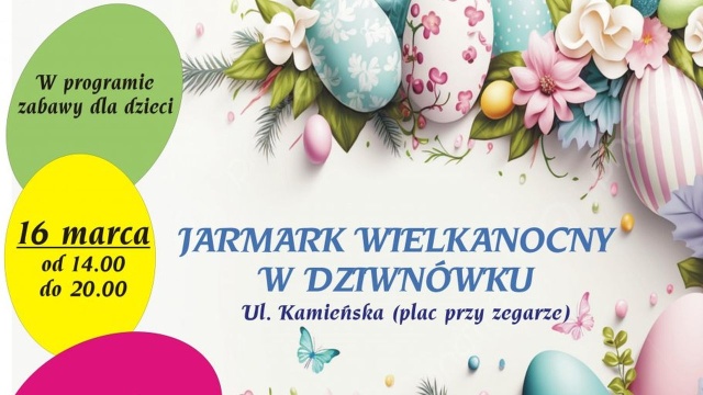 Będzie można kupić lokalne produkty, świąteczne stroiki czy słodycze. W Dziwnówku odbędzie się dziś Jarmark Wielkanocny.