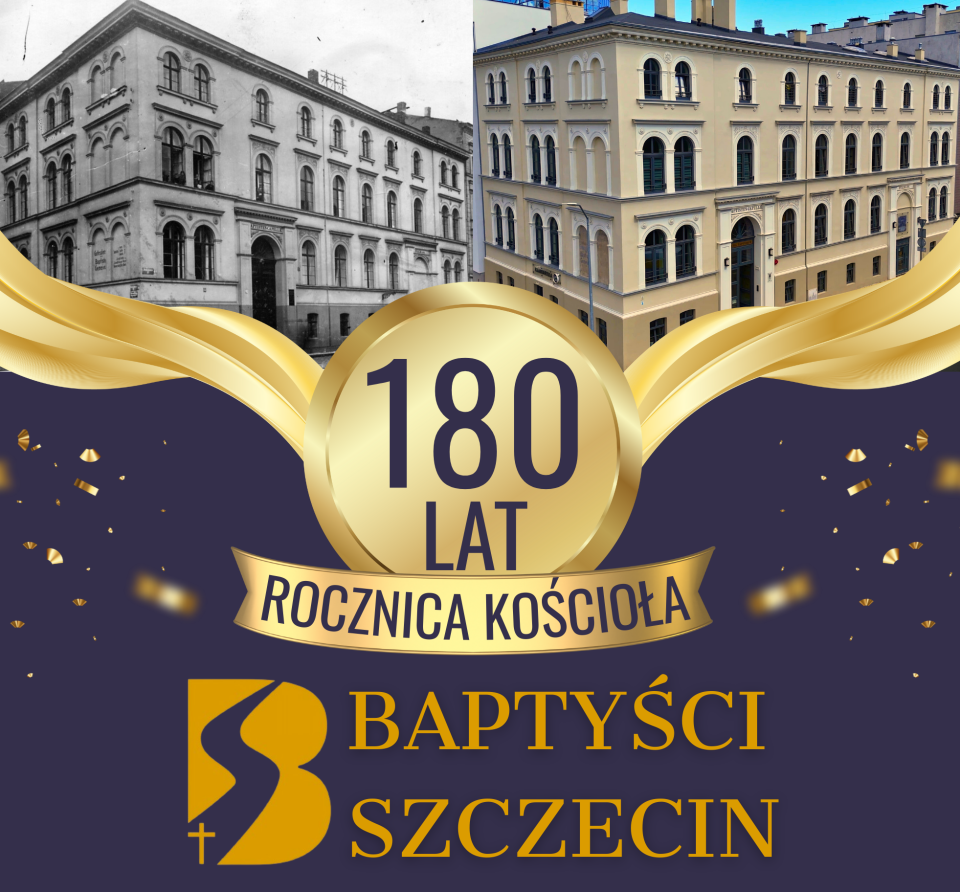 Baptyści będą świętować 180 lecie w Szczecinie. Materiały organizatorów.