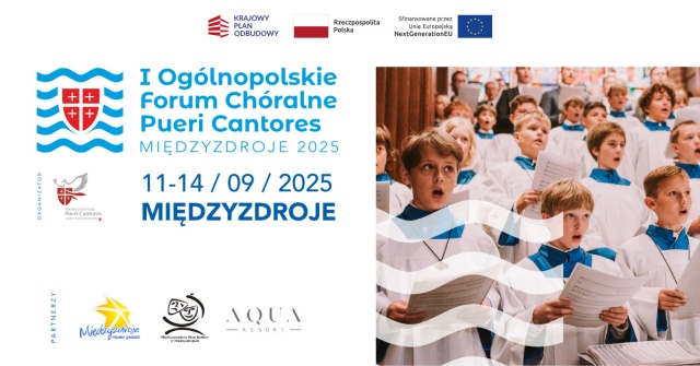 Materiały prasowe organizatora Pierwsze Ogólnopolskie Forum Chóralne „Pueri Cantores” w Międzyzdrojach [ROZMOWA]