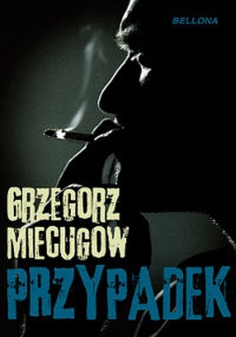 Okładka książki Grzegorza Miecugowa