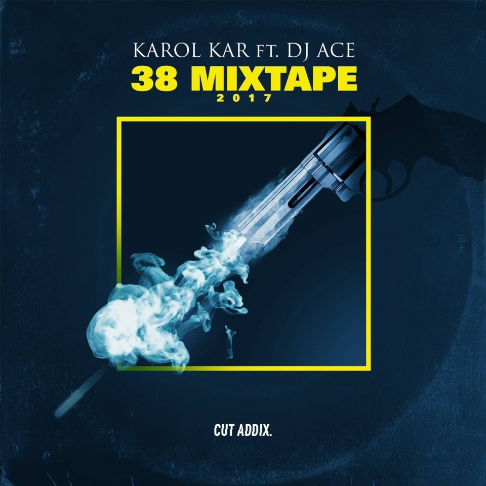 Karol KAR ft. Dj Ace - 38.Mixtape