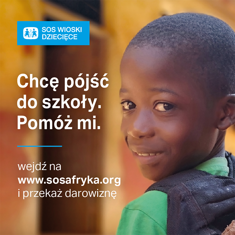 Akcja „Chcę pójść do szkoły. Pomóż mi" -Stowarzyszenia SOS Wioski Dziecięce w Polsce