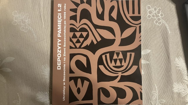 „Depozyty pamięci t.2. Ukraińcy w Szczecinie i na Ziemi Szczecińskiej po 1956 roku”. Fot. Małgorzata Frymus Posydeńki 08.02.2026