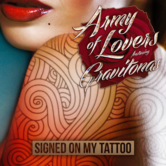 Signed On My Tattoo - Army Of Lovers