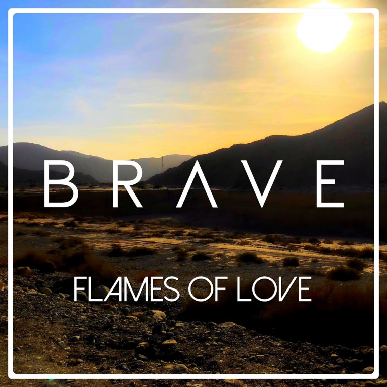 Flames Of Love - Brave