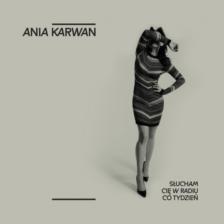 Słucham cię w radiu co tydzień - Ania Karwan