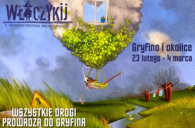 Pod takim hasłem już po raz szósty rusza Festiwal Miejsc i Podróży Włóczykij.