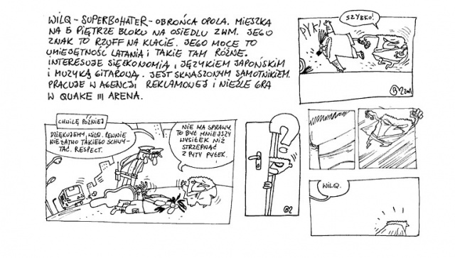 Zespół Analogs nagrał piosenkę do filmu animowanego Wilq Superbohater. Teledysk do tej piosenki oficjalnie zadebiutował w sieci.