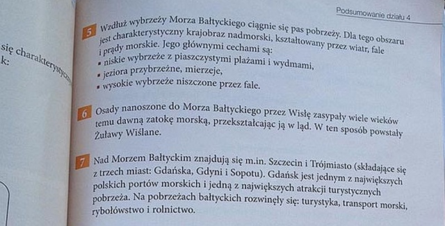 Nad Morzem Bałtyckim znajdują się m.in. Szczecin i Trójmiasto - takie zdanie możemy znaleźć w podręczniku do klasy piątej szkoły podstawowej.