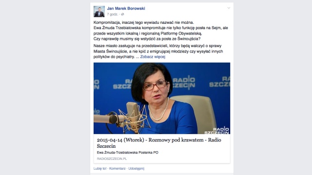 Wiceszef PO w Świnoujściu ostro krytykuje posłankę swojej partii. Ewa Żmuda-Trzebiatowska kompromituje Platformę Obywatelską - napisał na swoim facebookowym profilu miejski radny Jan Borowski.