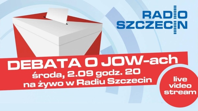 Czy JOW-y otworzą drogę do Sejmu nowym ludziom, czy może zabetonują polską scenę polityczną Debata na temat jednomandatowych okręgów wyborczych odbędzie się w środę wieczorem w Radiu Szczecin.