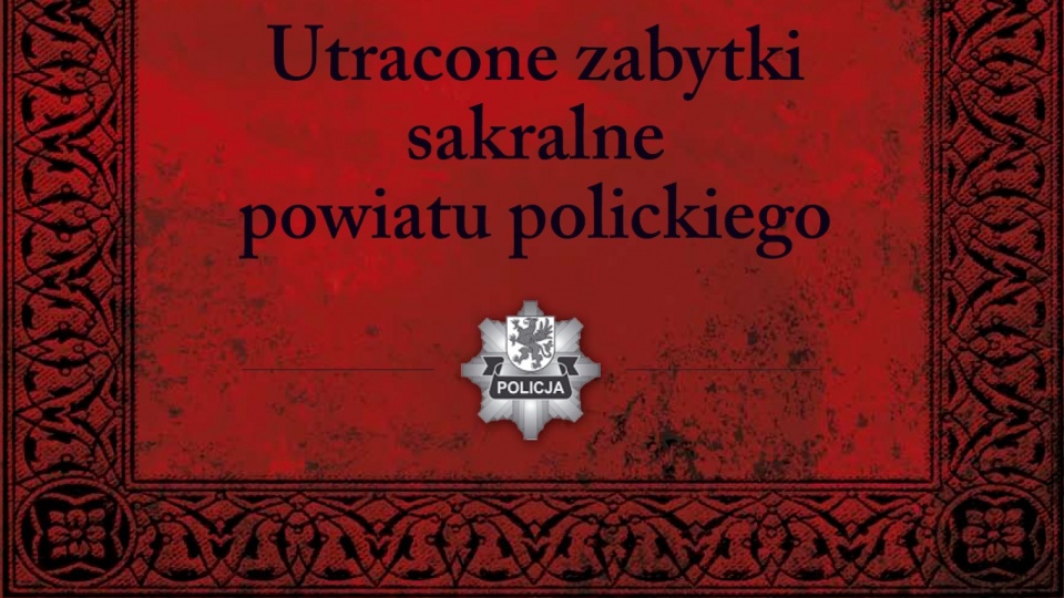 Spis ma im pomóc w rozpoznaniu utraconych rzeczy. Materiały: KWP