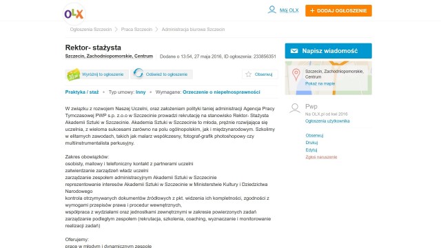 Rektor stażysta z orzeczeniem o niepełnosprawności pilnie poszukiwany - takie ogłoszenie o rzekomej pracy na szczecińskiej Akademii Sztuki pojawiło się na jednym z portali. Wymagania i zakres obowiązków kandydata są duże.