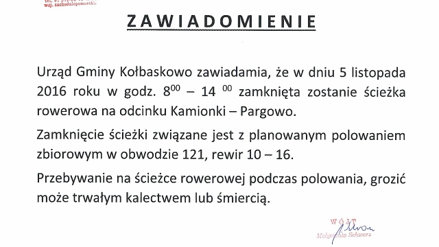 Przebywanie na ścieżce rowerowej podczas polowania grozić może trwałym kalectwem lub śmiercią - takie ostrzeżenie wydała gmina Kołbaskowo. Ma to związek z zaplanowanym na 5 listopada corocznym zbiorowym polowaniem.
