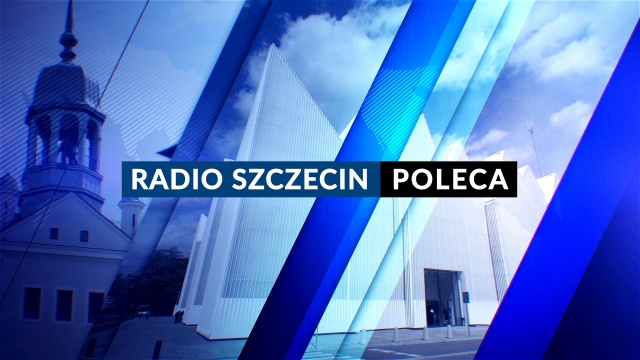 W serwisie m.in. o wykładzie o władcach Pomorza na Zamku Książąt Pomorskich. Temat wtorkowego spotkania to Agonia i zgon. Dlaczego Gryfici zeszli ze sceny politycznej Za to w Filharmonii Szczecin wystąpi Eric Lu - laureat XVII Międzynarodowego Konkursu Chopinowskiego.