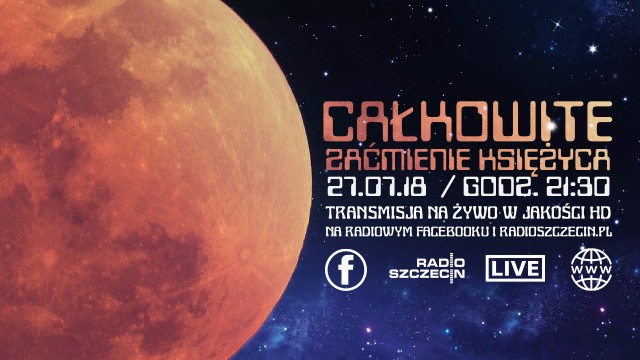 Jedno z najbardziej spektakularnych zjawisk astronomicznych, jakie można obserwować gołym okiem: w piątek na naszym radiowym Facebooku do obejrzenia w jakości HD. Księżyc około godziny 21.45 zacznie przybierać krwawą barwę, będzie jasny i dobrze widoczny nad miastem.