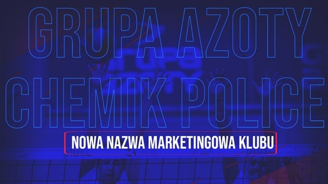 Grupa Azoty Chemik Police to nowa oficjalna nazwa klubu siatkówki kobiet w Policach. Pod takim szyldem siatkarki będą występować w Lidze Siatkówki Kobiet i w europejskich rozgrywkach.