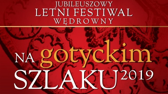 Powoli kończy się X Festiwal na Gotyckim Szlaku. W sobotę odwiedził Chojnę, a w niedzielny finał odbędzie się w Szczecinie.