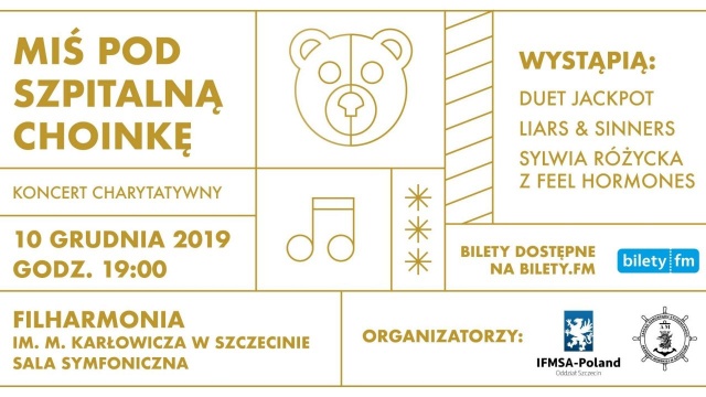 Zagrają, by zebrać pieniądze dla dzieci, które święta spędzają w szpitalu. Miś pod szpitalną choinkę to coroczna akcja Międzynarodowego Stowarzyszenia Studentów Medycyny IFMSA-Poland.