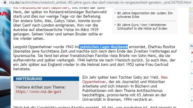 Niemiecki dziennik Rhein-Necker-Zeitung opisując życie Leopolda Oppenheimera napisał, że został on zamordowany w 1943 roku w polskim obozie w Majdanku. Interwencję w tej sprawie podjęła polska ambasada.