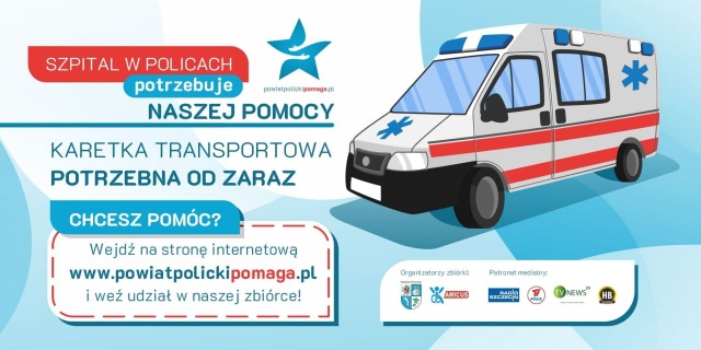 Powiat Policki oraz Stowarzyszenie na Rzecz Osób Niepełnosprawnych AMICUS w Policach organizują zbiórkę pieniędzy na zakup karetki.