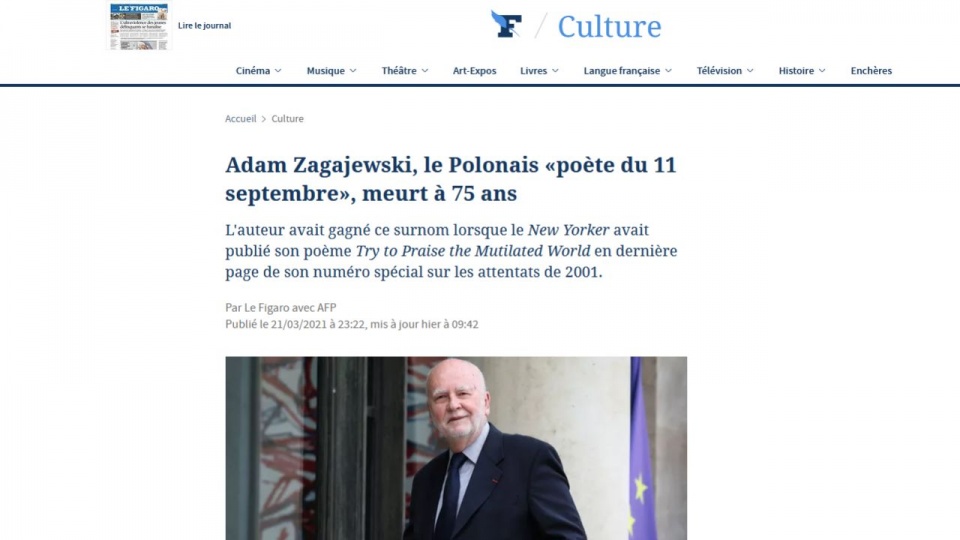 Artykuł o polskim twórcy zamieściły na swoich portalach dziennik Le Figaro, radio France Info oraz telewizja France 24. źródło: https://www.lefigaro.fr/culture/adam-zagajewski-le-polonais-poete-du-11-septembre-meurt-a-75-ans-20210321