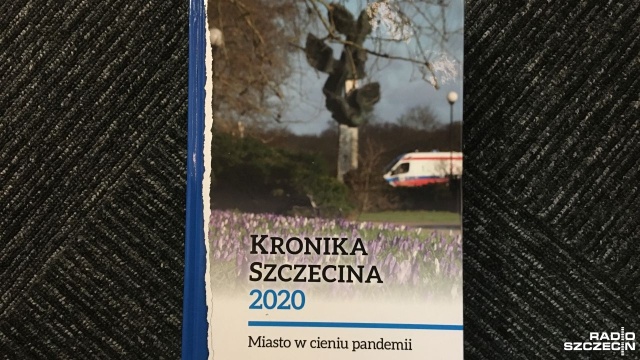 Pod tytułem Miasto w cieniu pandemii ukazała się Kronika Szczecina roku 2020.