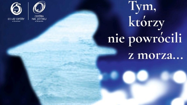 Około stu wykonawców wystąpi dziś w niezwykłej scenerii szczecińskiego Cmentarza Centralnego pod pomnikiem Tym, którzy nie powrócili z morza.