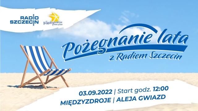 Wakacje się skończyły, ale na pocieszenie mamy dla was dużo atrakcji Zapraszamy na zakończenie sezonu w Międzyzdrojach.