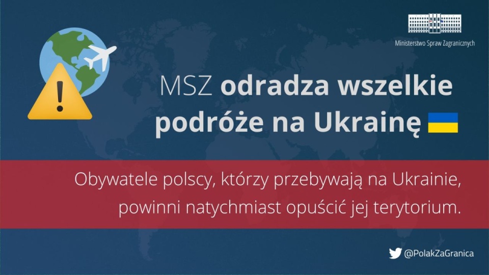 Ministerstwo odradza także wszystkie podróże na Ukrainę. źródło: https://twitter.com/MSZ_RP