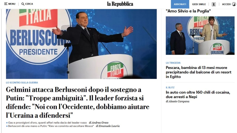 Berlusconi, od dawna przyjaciel Putina, powiedział, że Unia Europejska powinna wystąpić z własną inicjatywą pokojową i skłonić Ukrainę do akceptacji dezyderatów Rosji. źródło: https://www.repubblica.it/