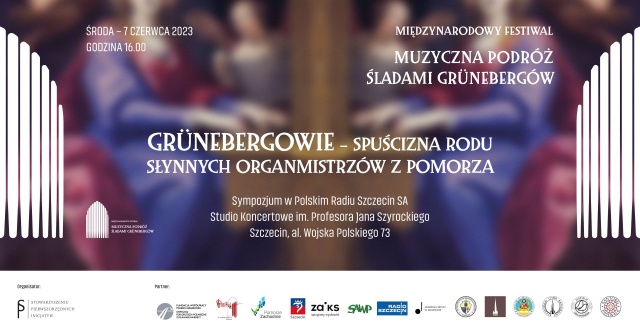 Sympozjum w Radiu Szczecin zainauguruje Międzynarodowy Festiwal „Muzyczna podróż śladami Grünebergów 2023”