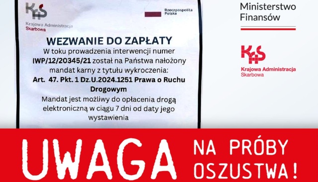 Oszuści podszywają się pod Krajową Administrację Skarbową rozsyłając wezwania do zapłacenia mandatu - ostrzega Michał Deruś z Izby Administracji Skarbowej.