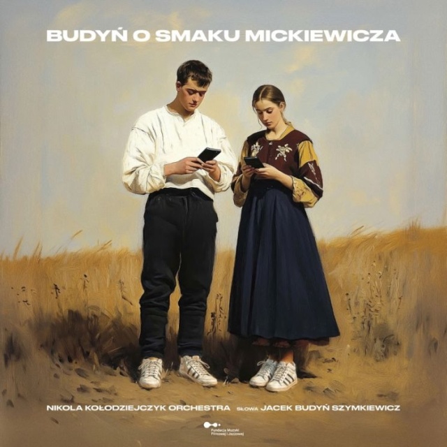 Okładka płyty „Budyń o smaku Mickiewicza”. Fot. Materiały prasowe Premiera albumu „Budyń o smaku Mickiewicza” w Złotej Sali Filharmonii [ZDJĘCIA]