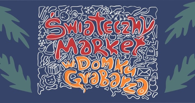 Świąteczny Market w Domu Grabarza