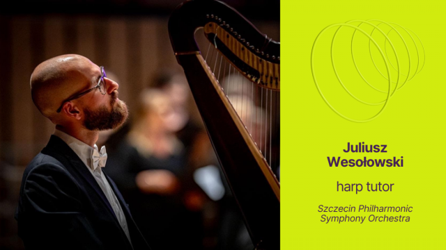 Julisz Wesołowski – tutor harfy 14. International Lutosławski Youth Orchestra 2026. Fot. Materiały prasowe Filharmonii w Szczecinie Rekordowe statystyki przesłuchań do International Lutosławski Youth Orchestra 2026  [ZDJĘCIA]