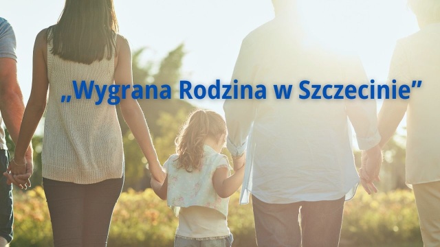 15 rodzin z północnych dzielnic Szczecina od prawie roku bierze udział w projekcie Wygrana rodzina. Nadszedł czas podsumowań i wyciągania wniosków.