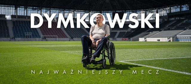 "Dymkowski. Najważniejszy mecz". Rusza sprzedaż biletów