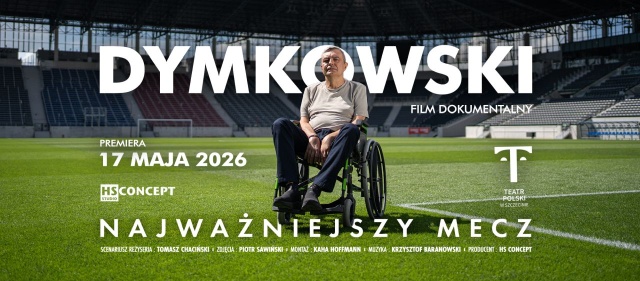 Wielkie emocje w Teatrze Polskim czekają dziś widzów i kibiców Pogoni Szczecin. O 19 uroczysta premiera filmu Dymkowski. Najważniejszy mecz.