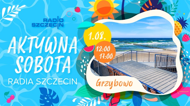 Ogromny gar zupy grzybowej, jarmark i koncerty, a także ekipa Radia Szczecin z programem Aktywna Sobota - tak zapowiada się 15. odsłona Festiwalu Zupy Grzybowej w podkołobrzeskim Grzybowie.