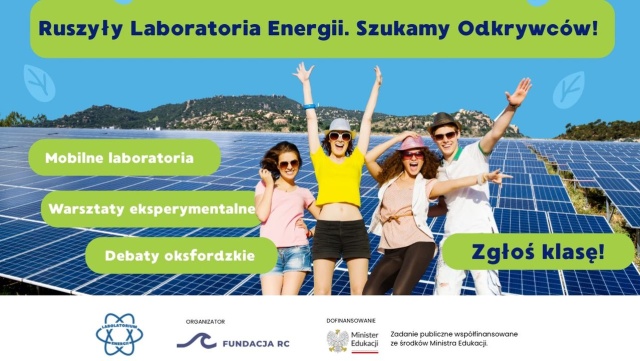 Ruszyły zapisy do nowej edycji bezpłatnego programu edukacyjnego Laboratoria Energii.