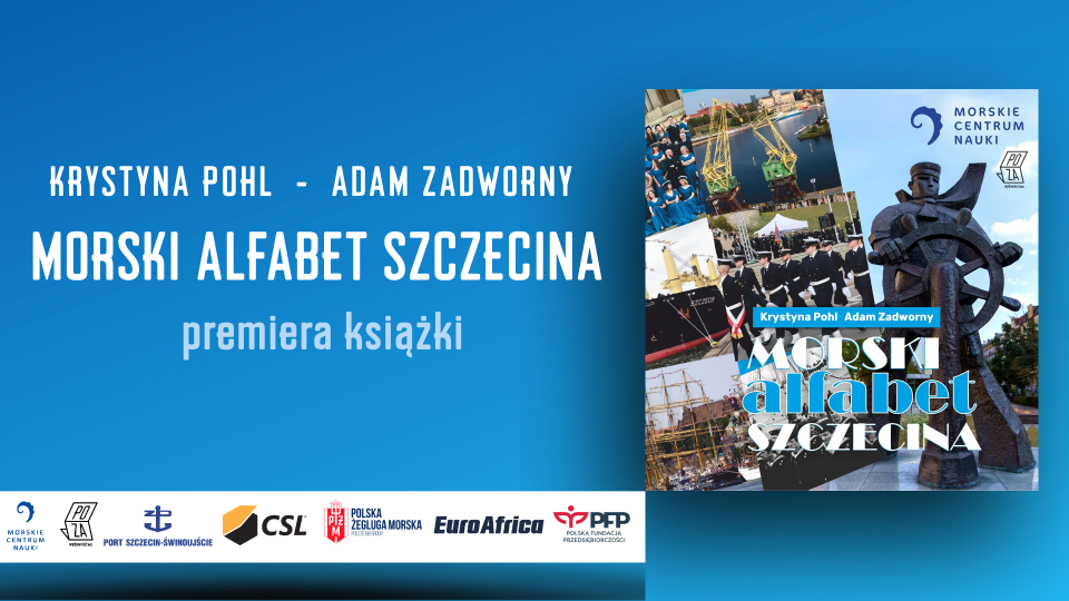 Wodowanie książki, czyli premiera "Morskiego Alfabetu Szczecina"