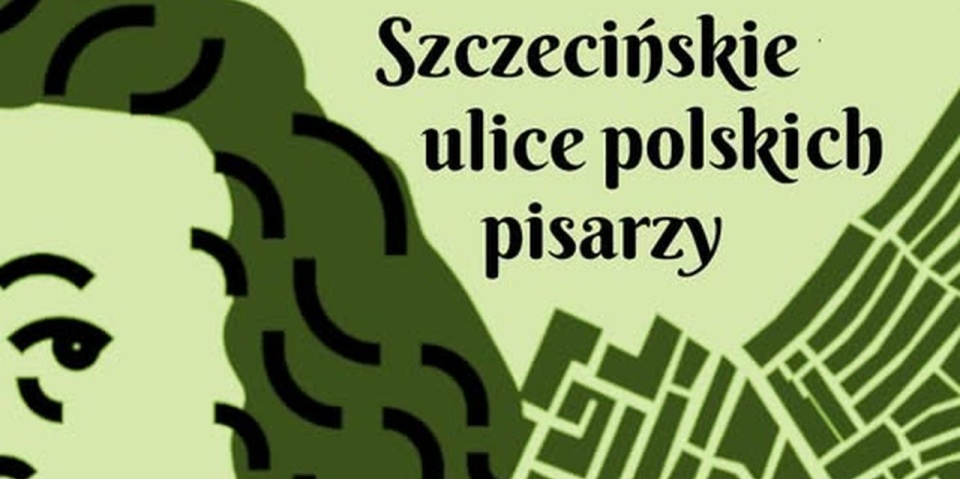 Literackie spacery po Szczecinie